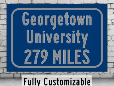 Georgetown University / Custom College Highway Distance Sign /Georgetown University /Georgetown Hoyas / Washington D.C.