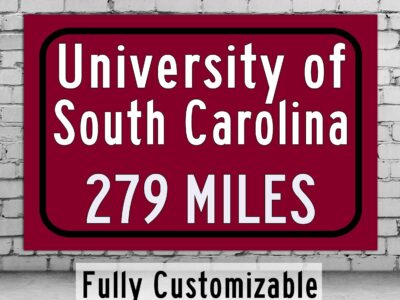 University of South Carolina Custom College Highway Distance Sign /University of South Carolina / USC Gamecocks / Columbia South Carolina