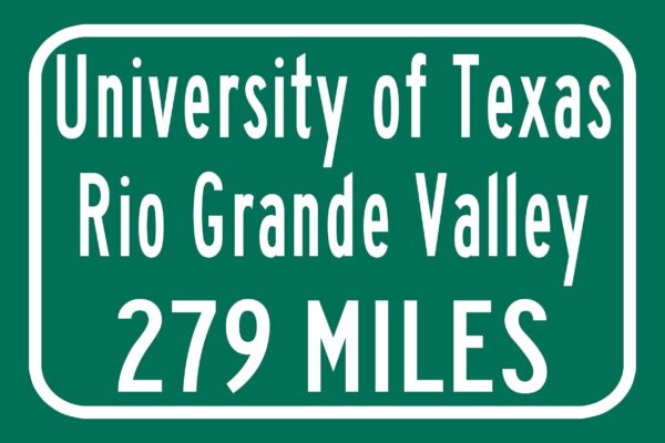 UTRGV / Custom College Highway Distance Sign / UTRGV Vaqueros / Edinburg Texas - Image 2