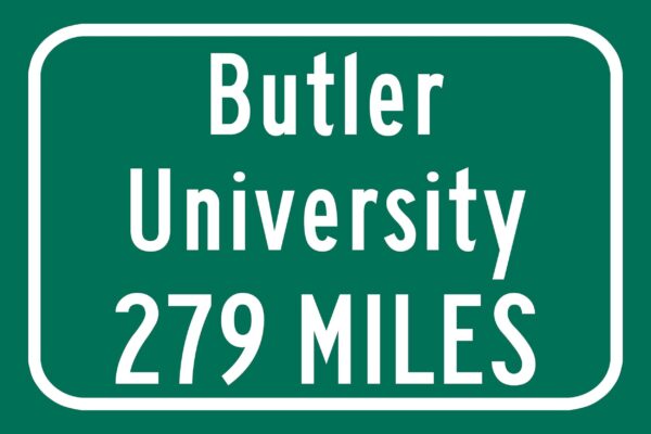 Butler University / Custom College Highway Distance Sign /Butler University /Butler University Bulldogs  / Indianapolis Indiana/ - Image 2