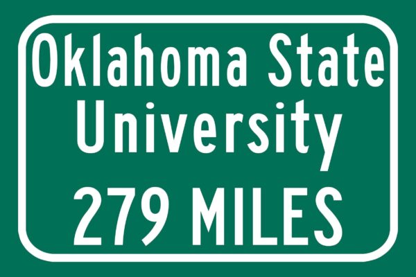 Oklahoma State University / Custom College Highway Distance Sign / Stillwater Oklahoma / Oklahoma Cowboys / - Image 2