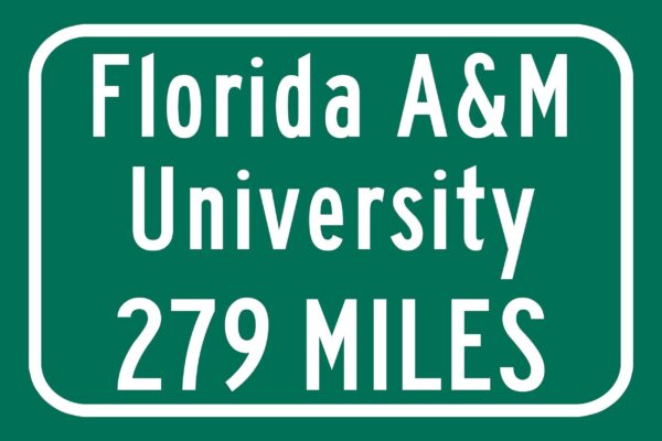 Florida A&M University / Custom College Highway Distance Sign / Florida AM Rattlers / Tallahassee Florida / - Image 2