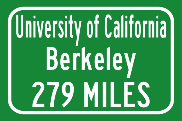 University of California / Custom College Highway Distance Sign / Berkley California / California Golden Bears - Image 2