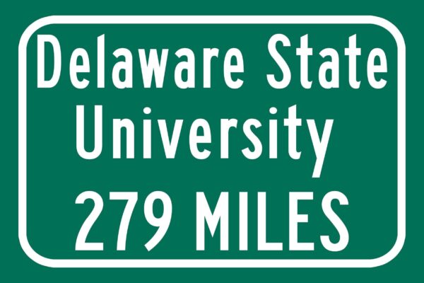 Delaware State University / Custom College Highway Distance Sign / Delaware State Hornets / Dover Delaware / - Image 2