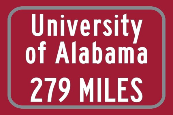 University of Alabama Custom College Highway Distance Sign /University of Alabama Tuscaloosa/ Alabama Crimson Tide - Image 3