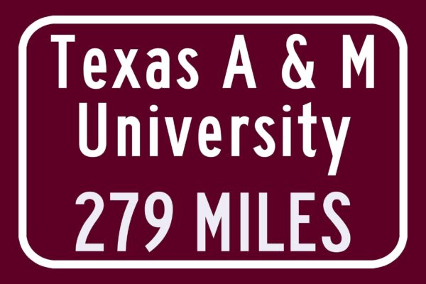 Texas A and M University Custom College Highway Distance Sign / Texas A M University/Texas A M University Aggies - Image 3