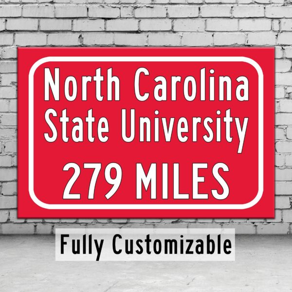 North Carolina State Custom College Highway Distance Sign / North Carolina State Wolfpack / Raleigh/ North Carolina State Raleigh