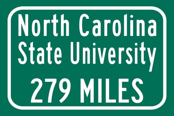 North Carolina State Custom College Highway Distance Sign / North Carolina State Wolfpack / Raleigh/ North Carolina State Raleigh - Image 2