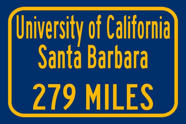 University of California Santa Barbara / Custom College Highway Distance Sign / UC Santa Barbara Gauchos / UC Santa Barbara Wallart - Image 2