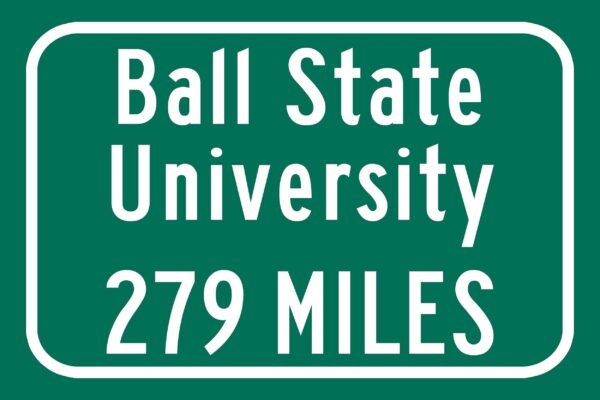 Ball State University / Custom College Highway Distance Sign / Ball State Cardinals / Muncie Indiana / - Image 2