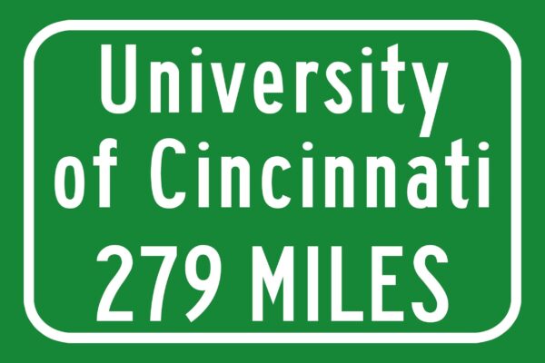 University of Cincinnati Custom College Highway Distance Sign /University of Cincinnati / Cincinnati Bearcats /Cincinnati Ohio - Image 2