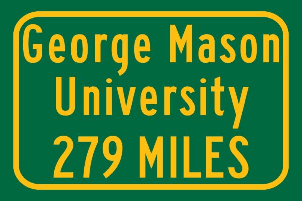 George Mason University / Custom College Highway Distance Sign / George Mason University /George Mason University Pariots / Fairfax Virginia - Image 3