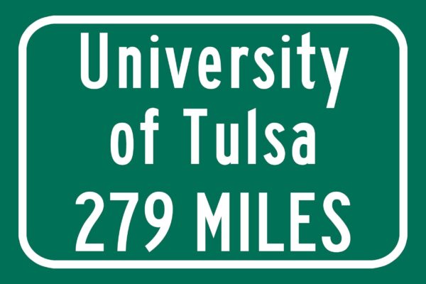 The University of Tulsa / Custom College Highway Distance Sign /The University of Tulsa / Tulsa Golden Hurricane / Tulsa Oklahoma - Image 2