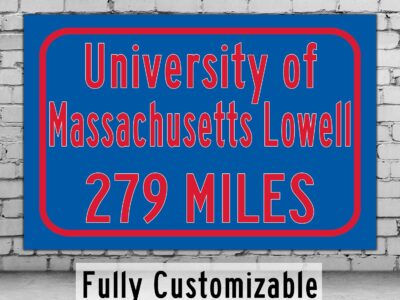 UMass Lowell / Custom College Highway Distance Sign /UMass Lowell / Lowell River Hawks / Lowell MA