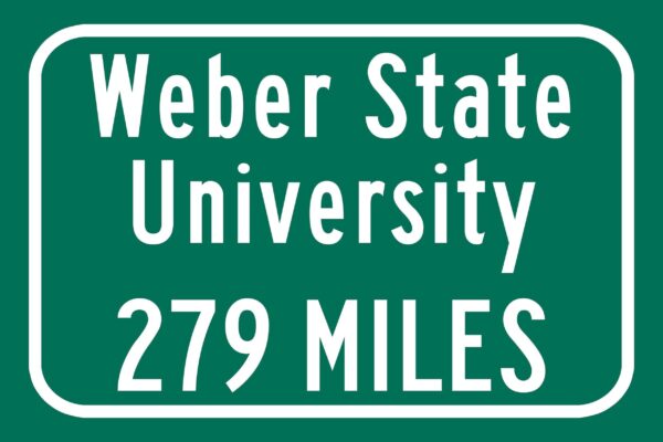 Weber State University / Custom College Highway Distance Sign / Weber State University / Weber State Wildcats / Ogden Utah - Image 2