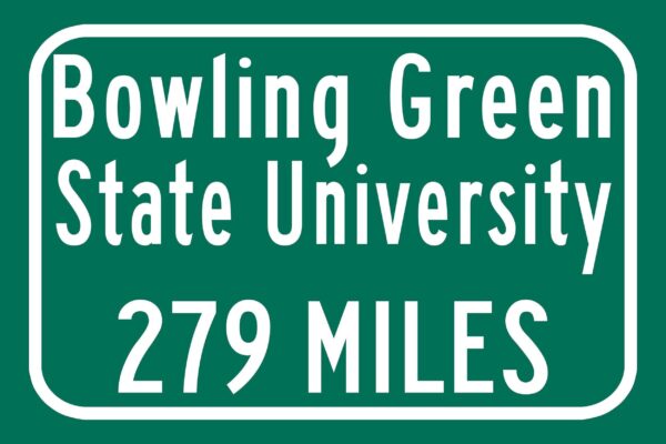 Bowling Green State University / Custom College Highway Distance Sign / Bowling Green Falcons / Bowling Green Ohio / - Image 2
