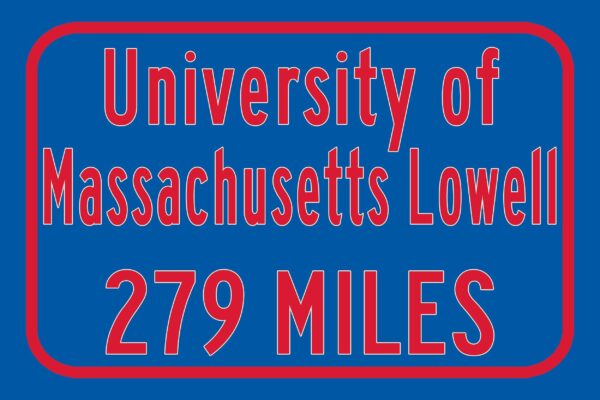 UMass Lowell / Custom College Highway Distance Sign /UMass Lowell / Lowell River Hawks / Lowell MA - Image 3