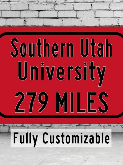 Southern Utah University / Custom College Highway Distance Sign /Southern Utah University  / Southern Utah University Cedar City Utah /