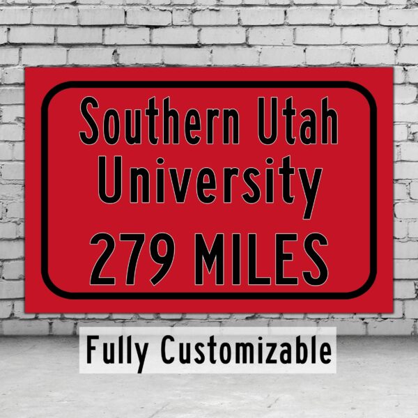 Southern Utah University / Custom College Highway Distance Sign /Southern Utah University  / Southern Utah University Cedar City Utah /