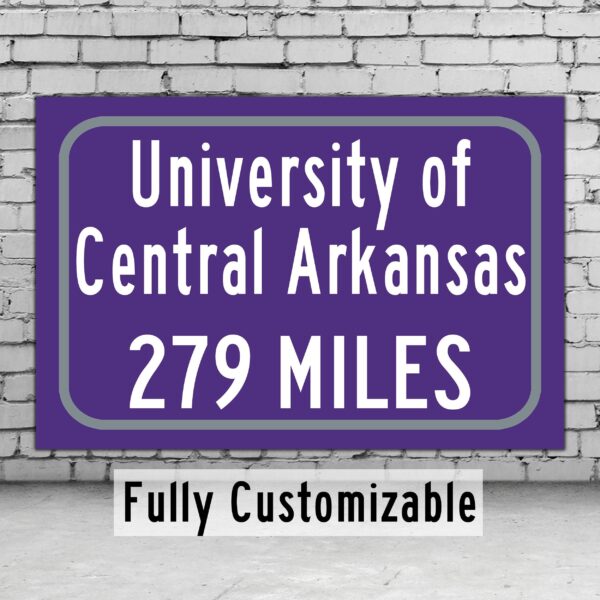 University of Central Arkansas/ Custom College Highway Distance Sign / Central Arkansas Bears / Conway Arkansas