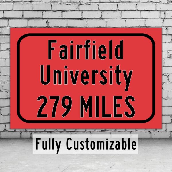 Fairfield University / Custom College Highway Distance Sign / Fairfield Stags / Fairfield Connecticut /