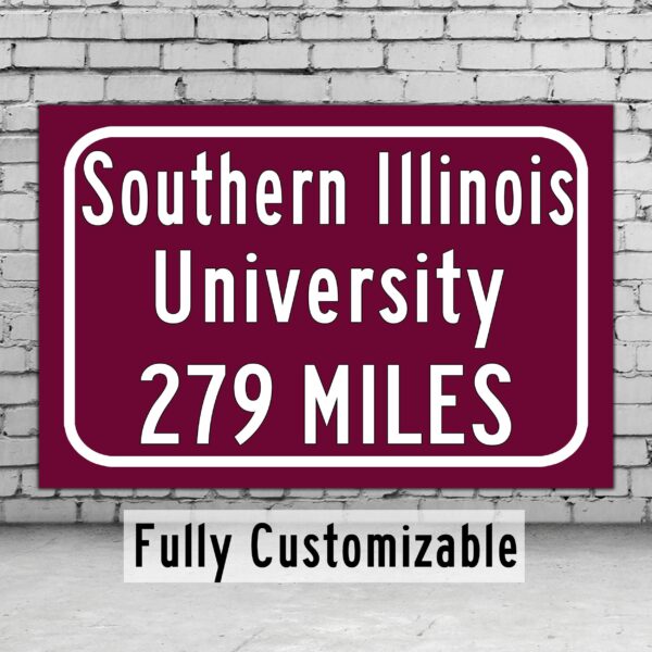 Southern Illinois University / Custom College Highway Distance Sign / Southern Illinois Salukis / Carbondale Illinois /