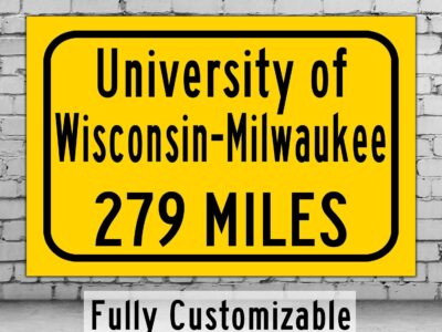 UOW Milwaukee/ Custom College Highway Distance Sign / UOW Panthers /  Milwaukee Panthers /