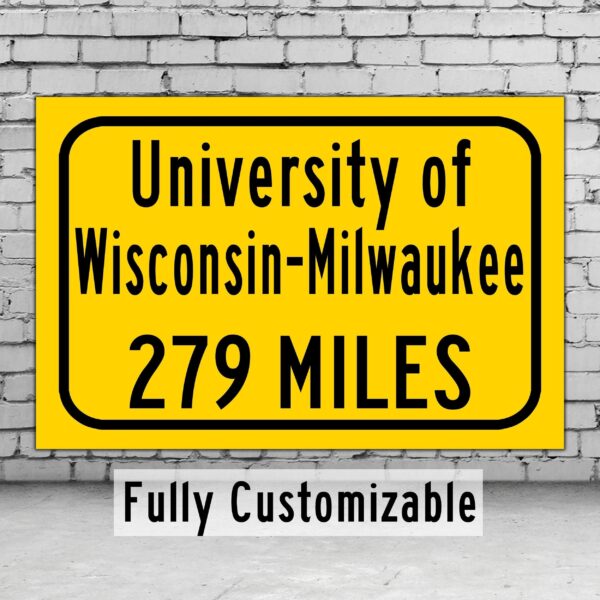 UOW Milwaukee/ Custom College Highway Distance Sign / UOW Panthers /  Milwaukee Panthers /