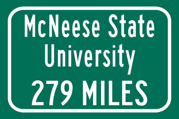 McNeese State University / Custom College Highway Distance Sign /McNeese Cowboys / Lake Charles Louisiana - Image 2