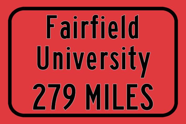 Fairfield University / Custom College Highway Distance Sign / Fairfield Stags / Fairfield Connecticut / - Image 3