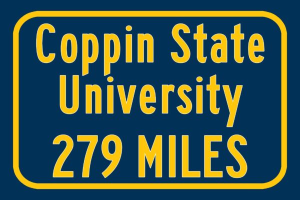 Coppin State University / Custom College Highway Distance Sign / Coppin State Eagles / Baltimore Maryland / - Image 3